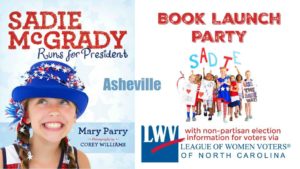 Book Launch Party - Sadie McGrady Runs for President @ Malaprop's Bookstore/Cafe | Asheville | North Carolina | United States