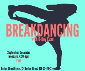 Breakdancing with B-Boy Evans @ Burton Street Center  | Asheville | North Carolina | United States