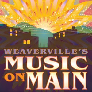 Weaverville's Music on Main @ Downtown Weaverville in front of Town Hall