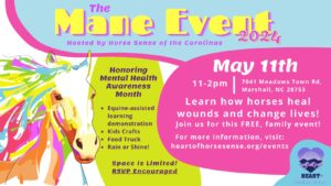 The Mane Event @ Heart of Horse Sense  | Marshall | North Carolina | United States