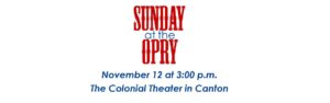 Sunday at the Opry @ Colonial Theater (Canton, North Carolina) | Canton | North Carolina | United States