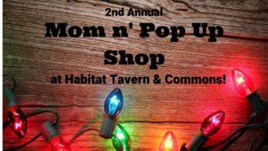 Mom 'n Pop Up Shop @ Habitat Tavern and Commons | Asheville | North Carolina | United States