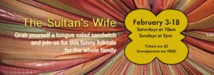 Stage Production: The Sultan's Wife @ Attic Salt Theatre Company | Asheville | North Carolina | United States