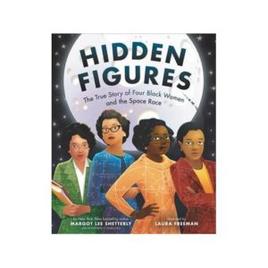 Hidden Figures Story Time (4-8yrs) @ Spellbound Children's Bookshop | Asheville | North Carolina | United States