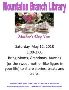 Mother's Day Tea at the Library (3-10yrs) @ Mountains Branch Library | Lake Lure | North Carolina | United States
