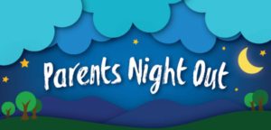 Parents Night Out (2-12yrs) @ Mills River SDA Church & School | Mills River | North Carolina | United States