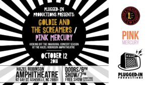 Goldie & the Screamers + Pink Mercury at Hazel Rob. Amphitheatre @ Hazel Robinson Amphitheatre - Music | Asheville | North Carolina | United States