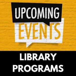WHAT'S HAPPENING AT THE LIBRARIES TODAY @ Local Libraries