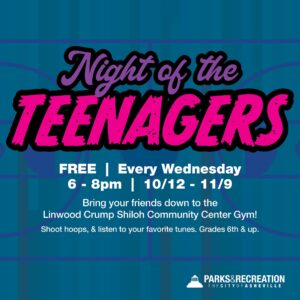 Night of the Teenagers! @ Linwood Crump Shiloh Community Center Gym
