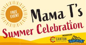 Mama T's Summer Celebration @ Sorrells Park Canton NC