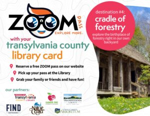 Visit Area Museums and Attractions for FREE with a ZOOM Pass (Transylvania Co. Library Cardholders) @ from Transylvania County Public Library