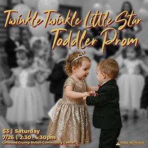 Twinkle Twinkle Little Star Toddler Prom @ Linwood Crump Shiloh Community Center