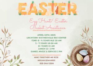 WNC Together We Rise Easter Egg hunt and Basket Assistance @ Waynesville Recreation Center
