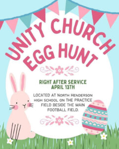 Unity Church Egg Hunt @ North Henderson High School Practice Field
